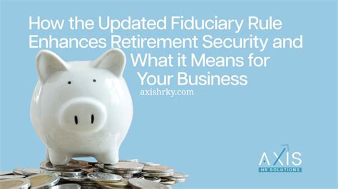 Department of Labor's Fiduciary Rule: Unveiling the Evolving Landscape of Financial Advice