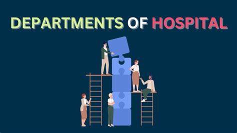 Departments in a Hospital: A Comprehensive Guide