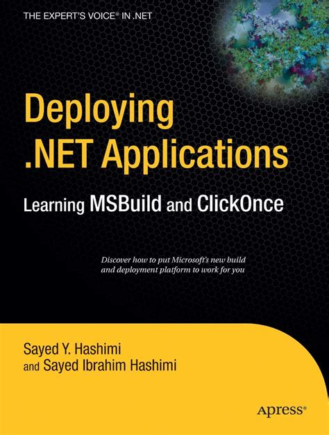 Deploying .NET Applications Learning MSBuild and ClickOnce 1st Edition Reader