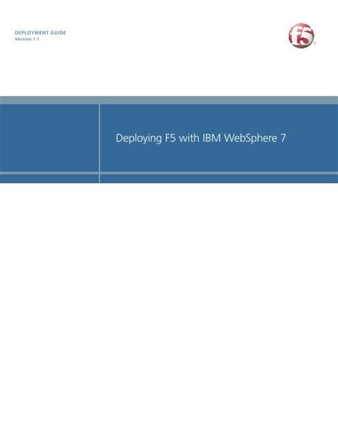 Deploying F5 With Ibm Websphere 7 Solutions For An Epub
