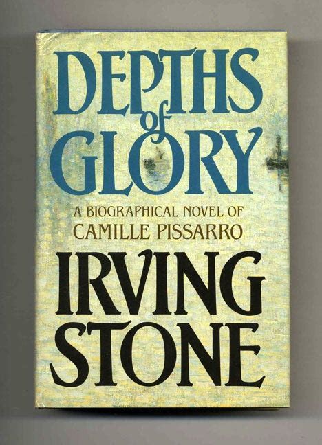 Depths of Glory A Biographical Novel of Camille Pisarro Epub