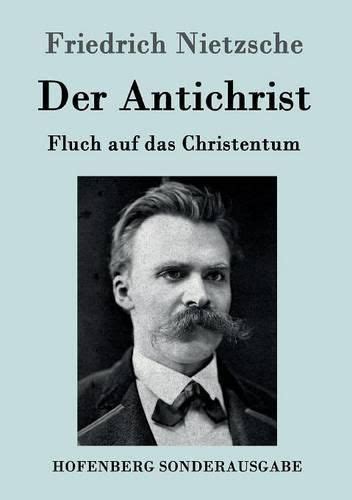 Der Antichrist Fluch auf das Christentum German Edition Doc