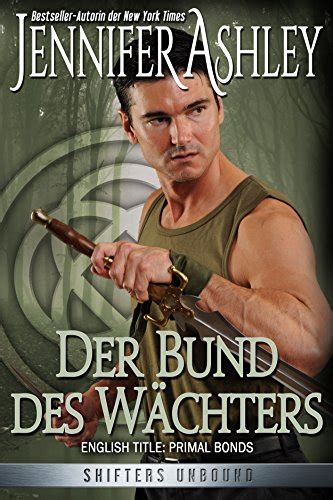 Der Bund des Wächters German Edition Shifters Unbound 2 Epub