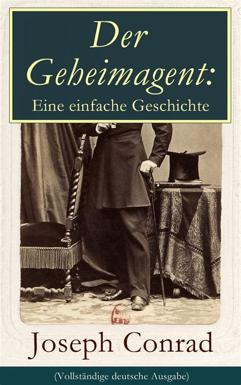 Der Geheimagent Eine einfache Geschichte Vollständige deutsche Ausgabe German Edition Kindle Editon