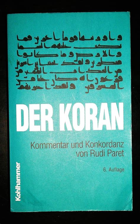 Der Koran, Kommentar und Konkordanz Ebook Epub