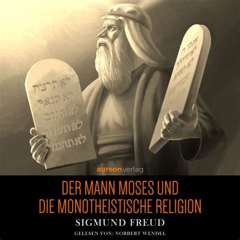 Der Mann Moses and Die Monotheistische Rel Epub