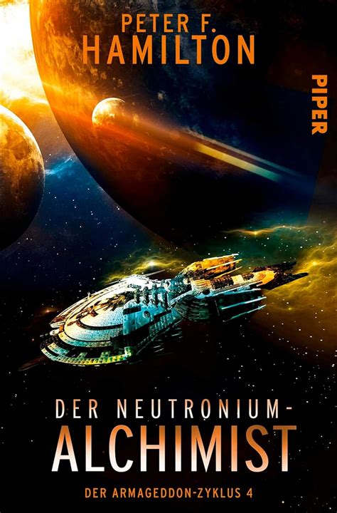 Der Neutronium-Alchimist Der Armageddon-Zyklus 4 German Edition Doc