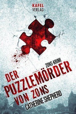 Der Puzzlemörder von Zons Zons-Thriller Volume 1 German Edition Doc