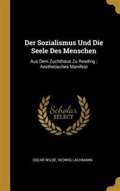 Der Sozialismus und die Seele des Menschen German Edition PDF