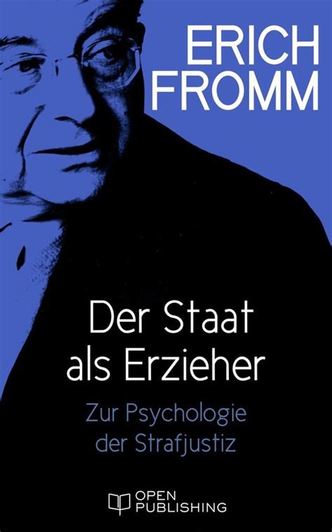Der Staat als Erzieher Zur Psychologie der Strafjustiz German Edition Doc