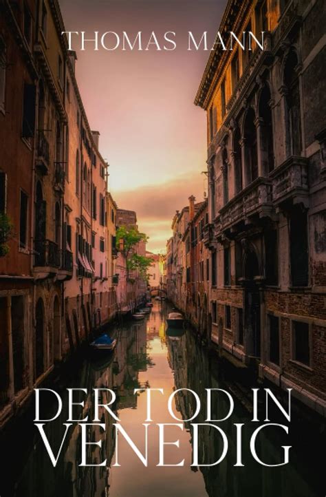 Der Tod in Venedig novelle Primary Source Edition German Edition Epub