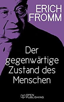 Der gegenwärtige Zustand des Menschen The Present Human Condition German Edition Epub