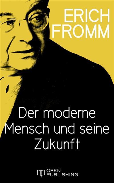 Der moderne Mensch und seine Zukunft Modern Man and the Future German Edition Doc