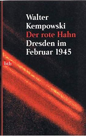 Der rote Hahn Dresden im Februar 1945 PDF