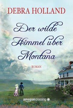 Der wilde Himmel über Montana German Edition Kindle Editon