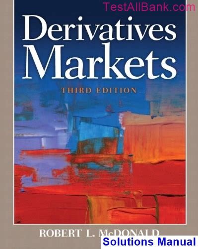 Derivatives Markets Mcdonald 3rd Solutions Doc