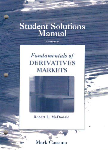 Derivatives Markets Student Solutions Manual Mcdonald PDF