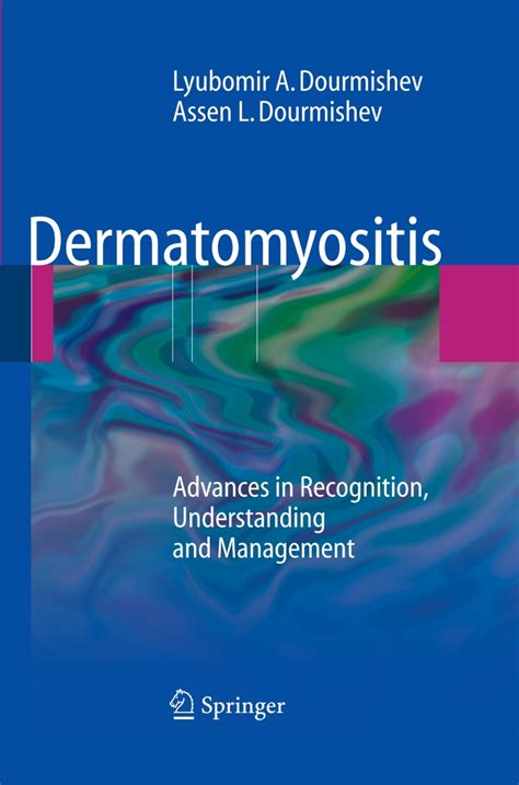 Dermatomyositis: Advances in Recognition, Understanding and Management (Hardcover) Ebook Reader