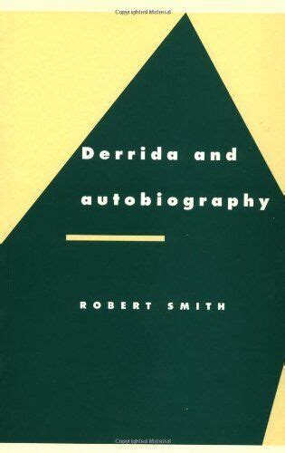 Derrida and Autobiography Literature Culture Theory PDF