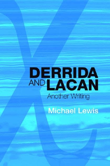 Derrida and Lacan Another Writing PDF