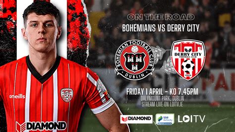 Derry City FC vs Bohemians: A Clash of Titans