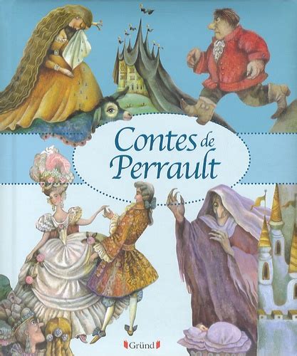 Des merveilleux contes de Charles Perrault French Edition