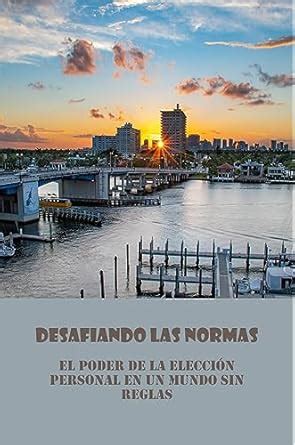 Desafiando las normas Spanish Edition Kindle Editon