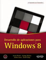 Desarrollo de aplicaciones para Windows 8 Beginning Windows 8 Application Development Spanish Edition Doc