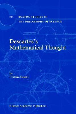 Descartes's Mathematical Thought 1st Edition Epub