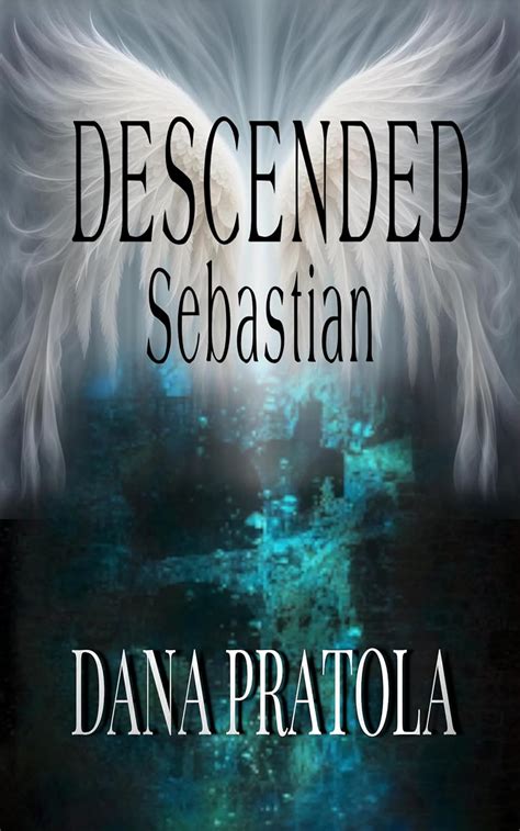 Descended ~ Sebastian Kindle Editon