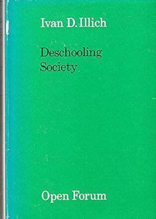 Deschooling Society Open Forum S PDF