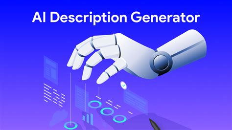 Description Generator AI: Unlock Limitless Content Creation