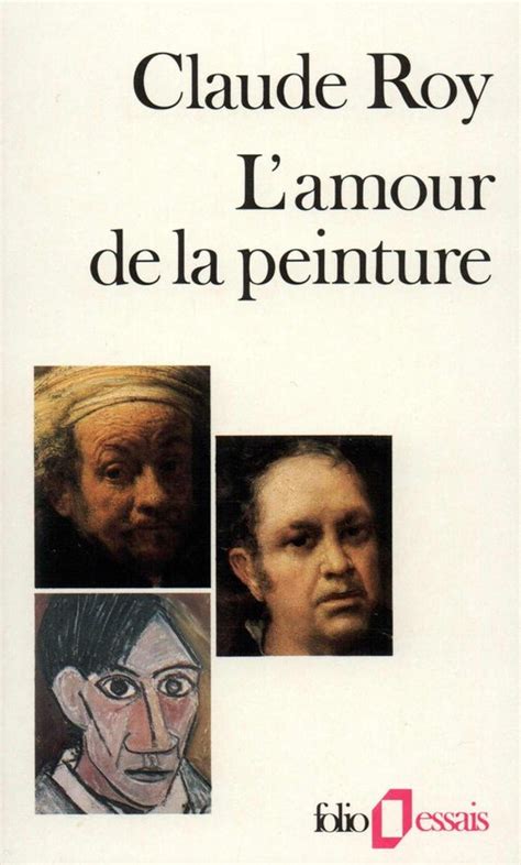 Descriptions critiques Tome 3 L amour de la peinture Folio French Edition Reader