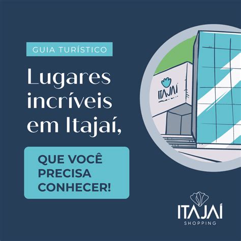 Descubra Itajaí: Um Guia Completo dos Pontos Turísticos Imperdíveis