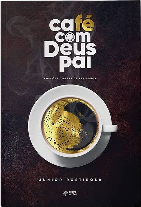 Descubra o Café com Deus Pai: Uma Jornada Espiritual para o Crescimento e a Renovação