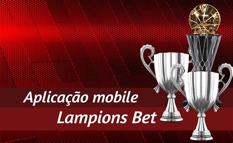 Descubra o mundo das apostas esportivas com o aplicativo Lampions Bet