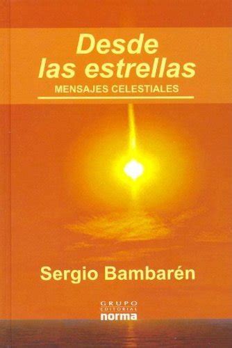 Desde Las Estrellas From The Stars Spanish Edition Doc