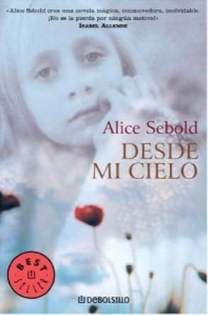 Desde Mi Cielo Spanish Edition Reader