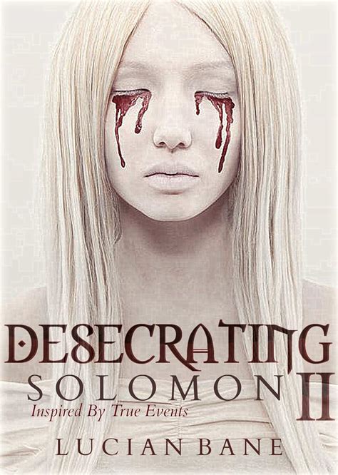 Desecrating Solomon II Kindle Editon