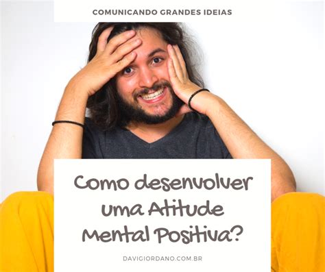 Desenvolver uma atitude positiva: