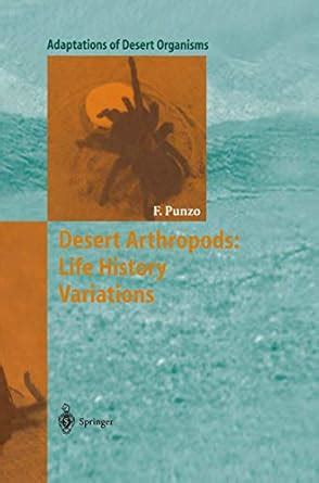 Desert Arthropods Life History Variations 1st Edition Doc