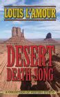 Desert Death-Song A Collection of Western Stories PDF