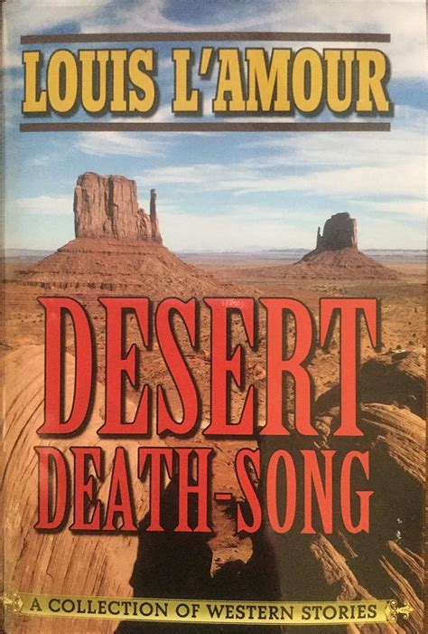 Desert Death-Song A Collection of Western Stories PDF