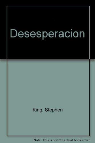 Desesperacion Desperation Spanish Edition PDF