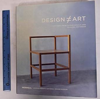 Design Art Functional Objects from Donald Judd to Rachel Whiteread PDF