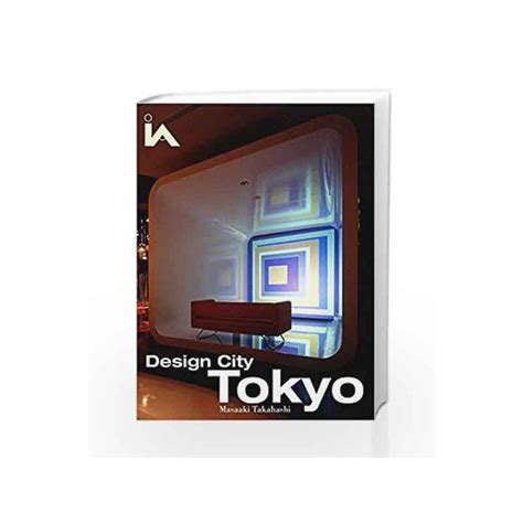 Design City Tokyo (Interior Angles) 1st Edition PDF