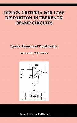 Design Criteria for Low Distortion in Feedback Opamp Circuits 1st Edition Doc