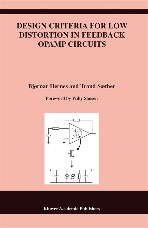 Design Criteria for Low Distortion in Feedback Opamp Circuits 1st Edition Doc