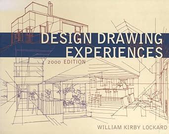 Design Drawing Experiences, 2000 Edition Kindle Editon