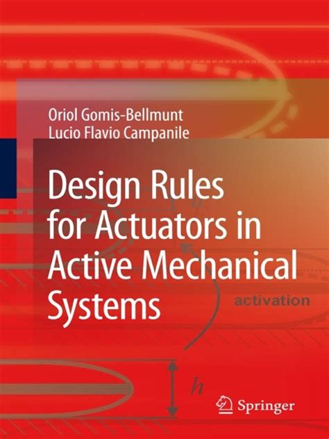 Design Rules for Actuators in Active Mechanical Systems Reader